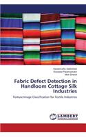 Fabric Defect Detection in Handloom Cottage Silk Industries