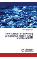 Flow Analysis of ESP using Comparative Tests in Ansys and OpenFOAM
