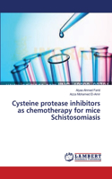 Cysteine protease inhibitors as chemotherapy for mice Schistosomiasis