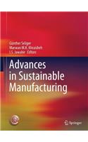 Advances in Sustainable Manufacturing