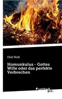 Homunkulus - Gottes Wille oder das perfekte Verbrechen
