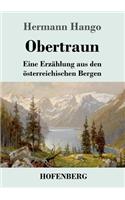 Obertraun: Eine Erzählung aus den österreichischen Bergen