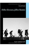 Fallen Grenzen, Fallen Staaten
