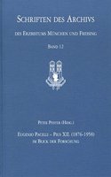 Eugenio Pacelli - Pius XII. (1876-1958) Im Blick Der Forschung