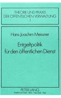 Entgeltpolitik fuer den oeffentlichen Dienst