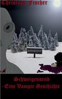Schweigensend: Eine Vampir-Geschichte(German)
