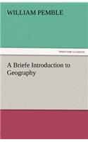 A Briefe Introduction to Geography