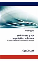 End-To-End Path Computation Schemes