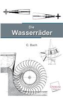 Die Wasserrader