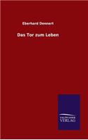 Tor zum Leben