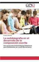 La autobiografía en el desarrollo de la composición escrita: (Spanish)