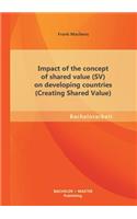 Impact of the concept of shared value (SV) on developing countries (Creating Shared Value)