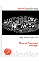 Xpress Transport Protocol