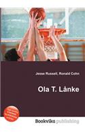 Ola T. Lanke