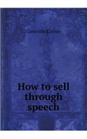 How to Sell Through Speech