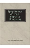Épigrammes de Jean-Baptiste Rousseau