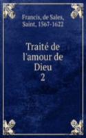 Traite de l'amour de Dieu