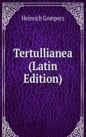 Tertullianea (Latin Edition)