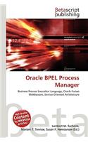Oracle Bpel Process Manager: (English)