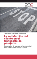 satisfacción del cliente en el transporte de pasajeros