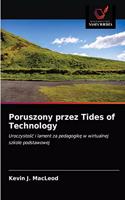 Poruszony przez Tides of Technology