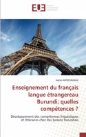 Enseignement du français langue étrangereau Burundi; quelles compétences ?