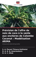 Prévision de l'offre de noix de coco à la vente aux enchères de Colombo Coconut