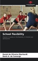 School flexibility