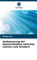 Verbesserung der Kommunikation zwischen Lehrern und Schülern