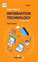 Essentials of Information Technology: Textbook for CBSE Class 10 (2025-26 Session)
