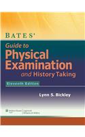 Bates' Guide to Physical Examination and History Taking, 11/ e