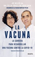 La vacuna: La carrera para desarrollar una vacuna contra la COVID-19