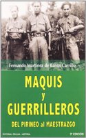 Maquis y guerrilleros : de Pirineos al Maestrazgo