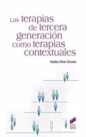 Las terapias de tercera generacion como terapias contextuales