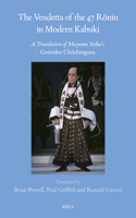 Vendetta of the 47 Rōnin in Modern Kabuki