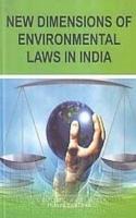 New Dimensions of Environmental Laws in India