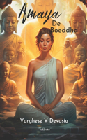 Amaya the Buddha