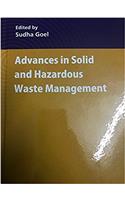 Advances in solid and hazardous waste management