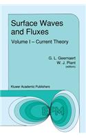 Surface Waves and Fluxes