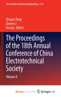 Proceedings of the 18th Annual Conference of China Electrotechnical Society