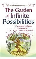 The Garden of Infinite Possibilities: (English)