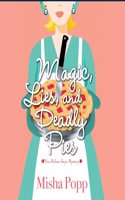 Magic, Lies, and Deadly Pies
