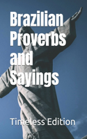Brazilian Proverbs and Sayings