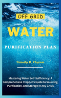 Off Grid Water Purification Plan