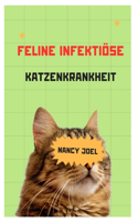 Feline Infektiöse Katzenkrankheit