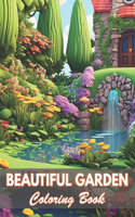 Beautiful Garden Coloring Book