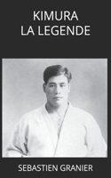 Kimura la legende