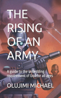 The Rising of an Army