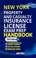 New York Property and Casualty Insurance License Exam Prep Handbook