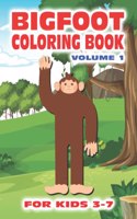 Bigfoot Coloring Book for Kids Ages 3-7 Volume 1